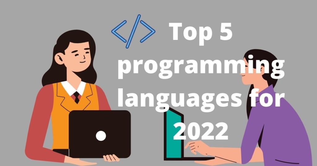 what are the Top 5 programming languages for 2022?