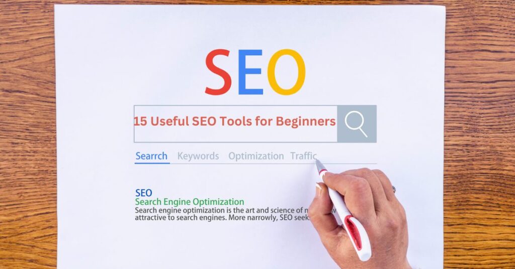 15 Useful SEO Tools for Beginners