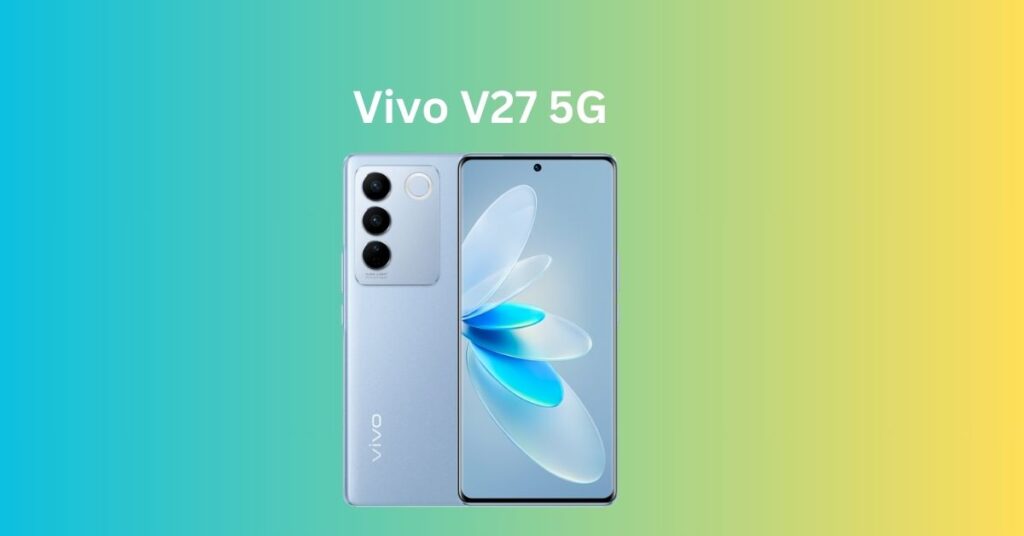 Vivo V27 5G price in Nepal and its specifications